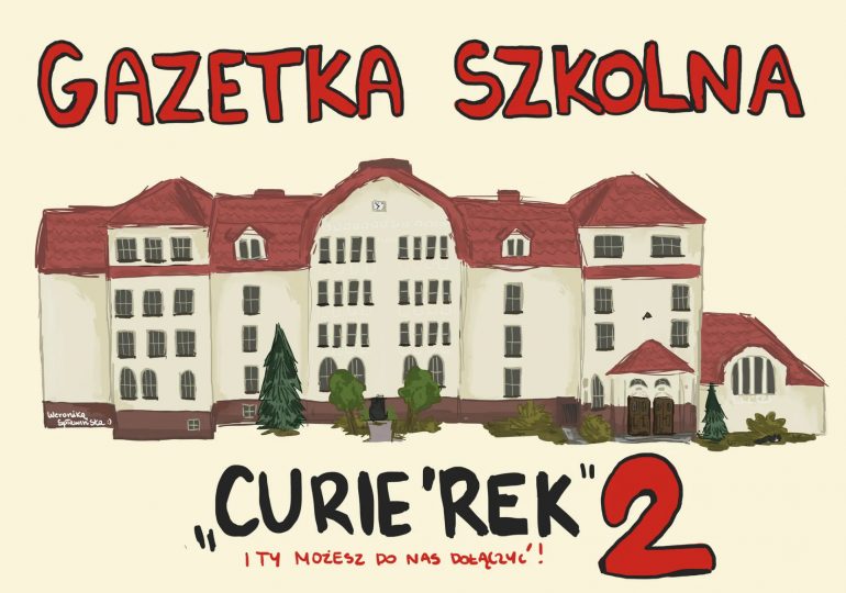 Gazetka szkolna Curie'rek - numer 2